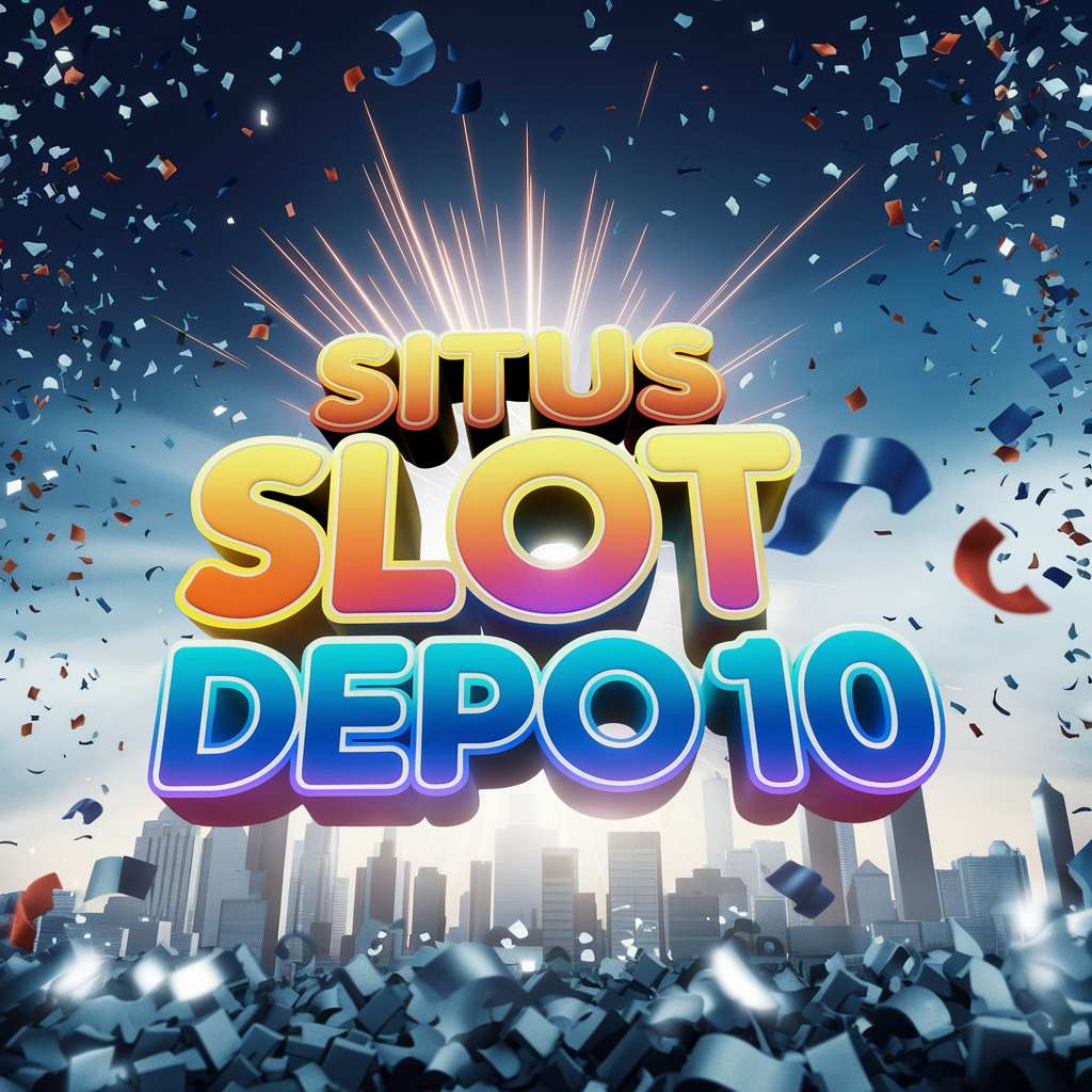 SLOT DEPO BONUS NEW MEMBER 100 🖥️ FREE ONLINE SLOTS Situs